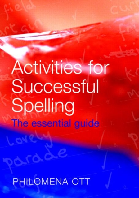 Activities for Successful Spelling : The Essential Guide, Paperback / softback Book