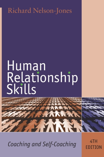 Human Relationship Skills : Coaching and Self-Coaching, Paperback / softback Book
