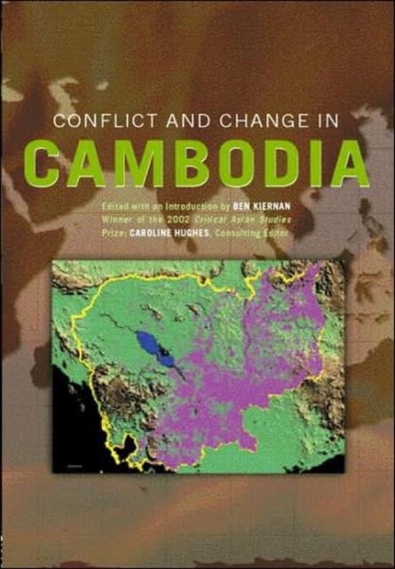 Conflict and Change in Cambodia, Hardback Book