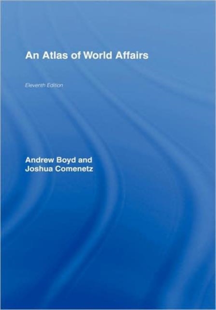 An Atlas of World Affairs, Hardback Book