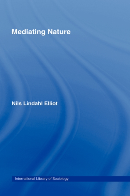 Mediating Nature, Hardback Book