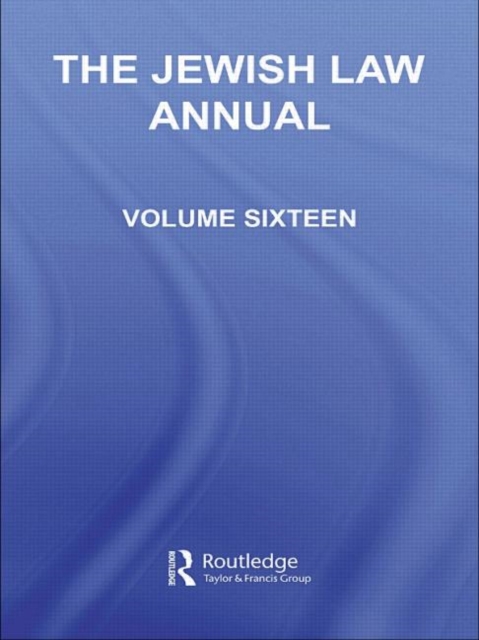 The Jewish Law Annual Volume 16, Hardback Book