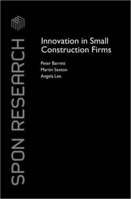 Innovation in Small Construction Firms, Hardback Book