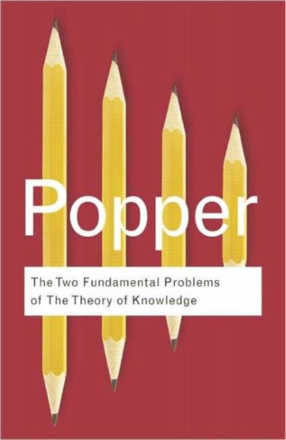 The Two Fundamental Problems of the Theory of Knowledge, Hardback Book