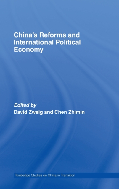 China's Reforms and International Political Economy, Hardback Book