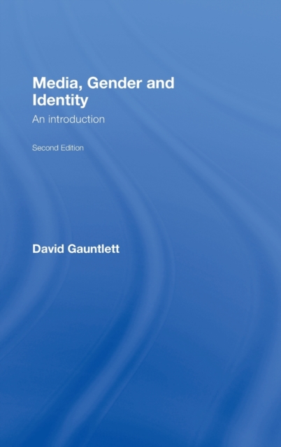 Media, Gender and Identity : An Introduction, Hardback Book
