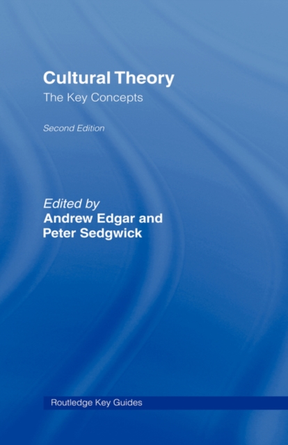 Cultural Theory: The Key Concepts, Hardback Book