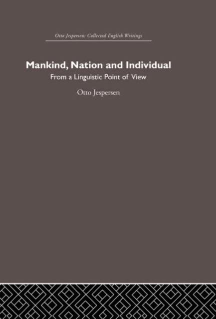Mankind, Nation and Individual, Hardback Book