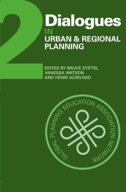 Dialogues in Urban and Regional Planning : Volume 2, Hardback Book