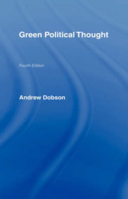 Green Political Thought, Hardback Book
