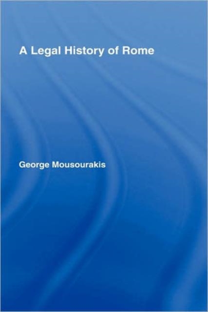 A Legal History of Rome, Hardback Book