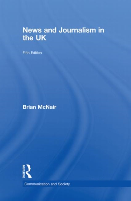 News and Journalism in the UK, Hardback Book