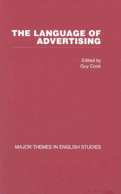 The Language of Advertising: Major Themes in English Studies, Mixed media product Book