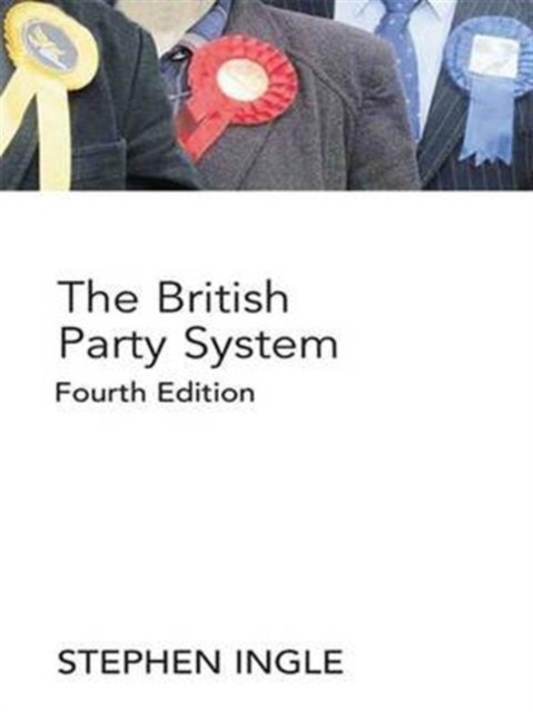 The British Party System : An introduction, Hardback Book