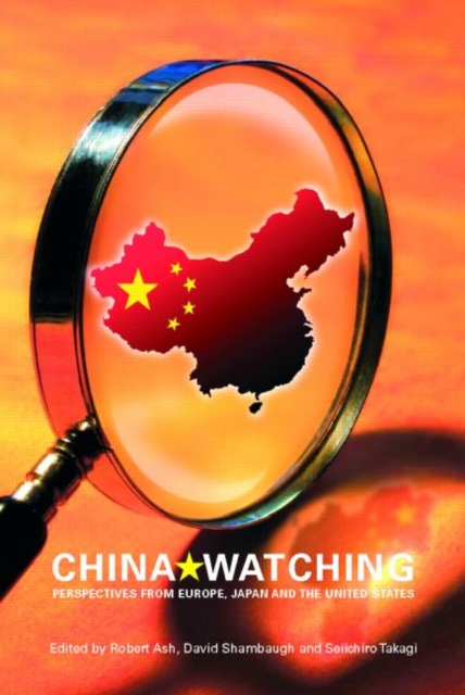 China Watching : Perspectives from Europe, Japan and the United States, Paperback / softback Book