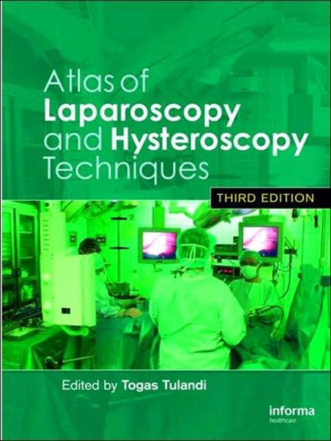 Atlas of Laparoscopy and Hysteroscopy Techniques, Hardback Book
