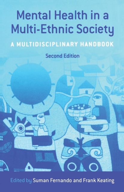 Mental Health in a Multi-Ethnic Society : A Multidisciplinary Handbook, Paperback / softback Book