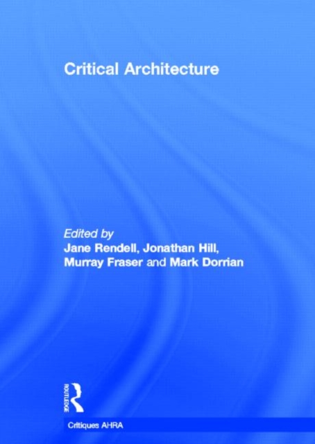 Critical Architecture, Hardback Book