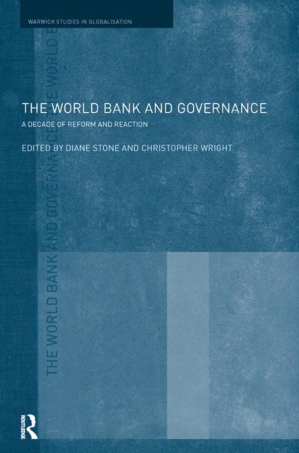 The World Bank and Governance : A Decade of Reform and Reaction, Paperback / softback Book