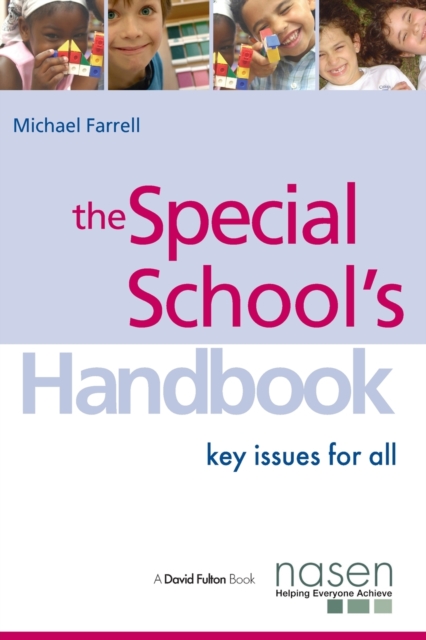The Special School's Handbook : Key Issues for All, Paperback / softback Book