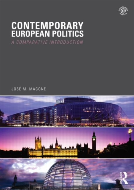 Contemporary European Politics : A Comparative Introduction, Paperback / softback Book