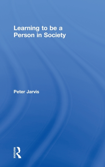 Learning to be a Person in Society, Hardback Book
