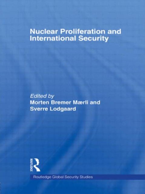 Nuclear Proliferation and International Security, Hardback Book