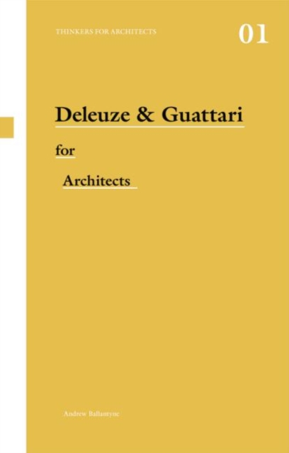 Deleuze & Guattari for Architects, Paperback / softback Book