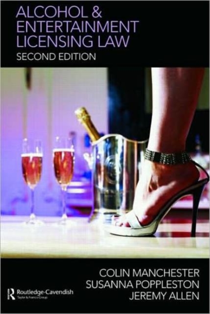 Alcohol and Entertainment Licensing Law, Paperback / softback Book