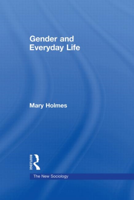 Gender and Everyday Life, Hardback Book