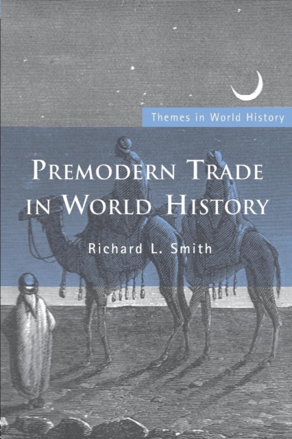 Premodern Trade in World History, Paperback / softback Book