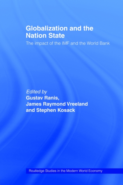 Globalization and the Nation State : The Impact of the IMF and the World Bank, Paperback / softback Book