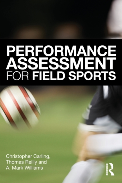 Performance Assessment for Field Sports, Paperback / softback Book