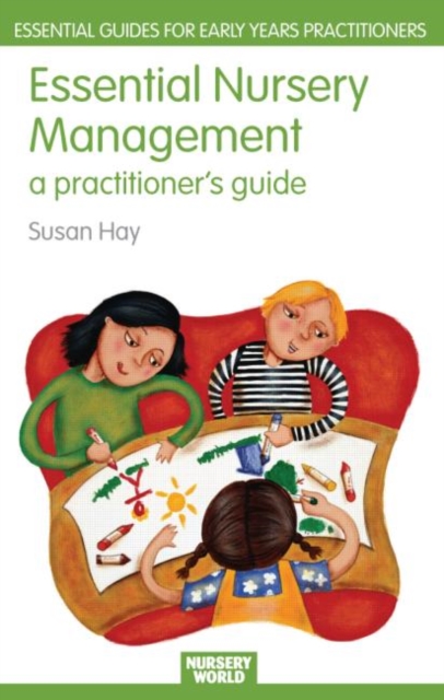 Essential Nursery Management : A Practitioner's Guide, Paperback / softback Book