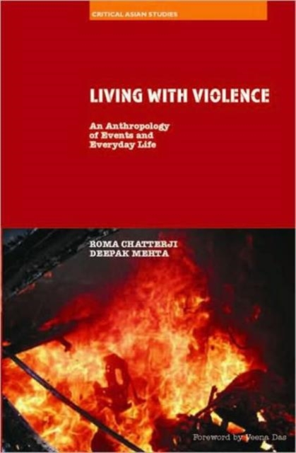 Living With Violence : An Anthropology of Events and Everyday Life, Hardback Book