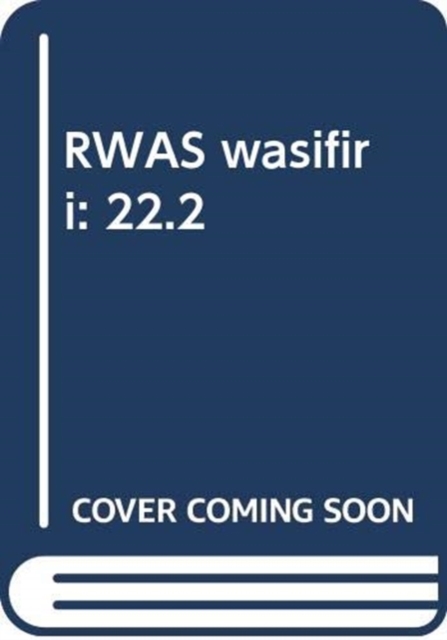 RWAS wasifiri : 22.2, Paperback / softback Book