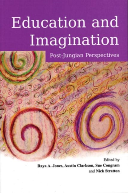 Education and Imagination : Post-Jungian Perspectives, Paperback / softback Book