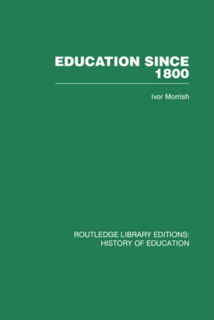 Education Since 1800, Hardback Book