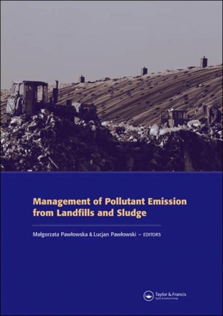 Management of Pollutant Emission from Landfills and Sludge, Hardback Book