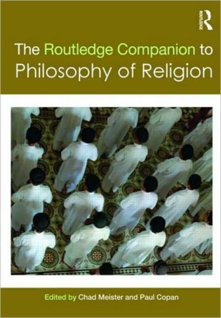 Routledge Companion to Philosophy of Religion, Paperback Book