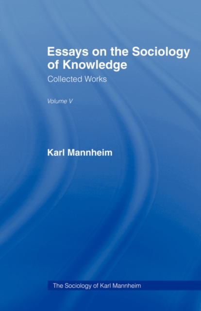 Essays on the Sociology of Knowledge, Paperback / softback Book