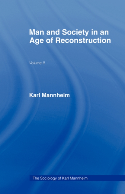 Man and Society in an Age of Reconstruction, Paperback / softback Book