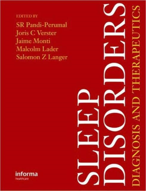 Sleep Disorders : Diagnosis and Therapeutics, Hardback Book