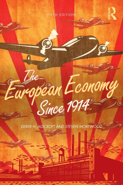 The European Economy Since 1914, Paperback / softback Book