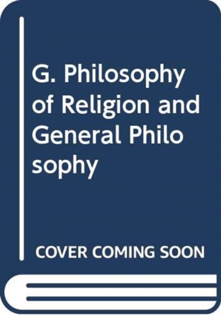 G. Philosophy of Religion and General Philosophy, Mixed media product Book
