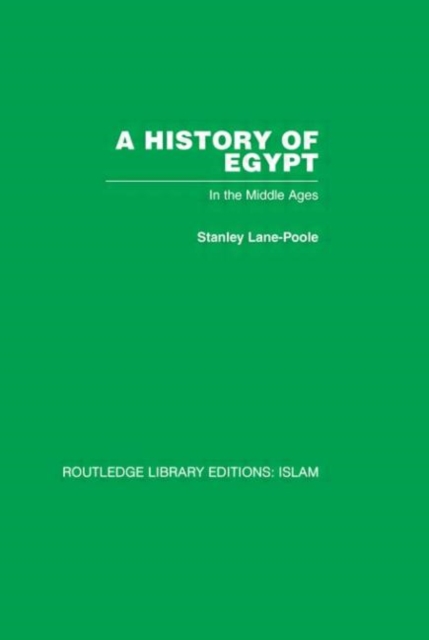 A History of Egypt : In the Middle Ages, Hardback Book