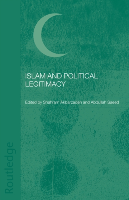 Islam and Political Legitimacy, Paperback / softback Book