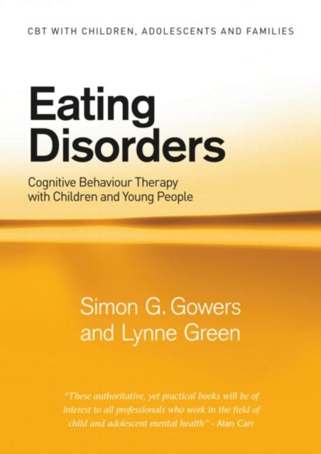 Eating Disorders : Cognitive Behaviour Therapy with Children and Young People, Paperback / softback Book