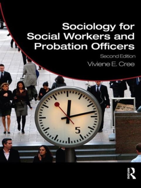 Sociology for Social Workers and Probation Officers, Hardback Book