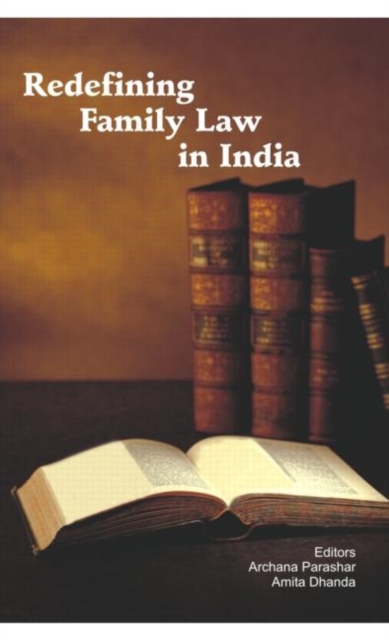 Redefining Family Law in India, Hardback Book